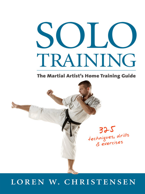 Title details for Solo Training by Loren W. Christensen - Available
